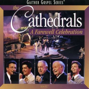 A Farewell Celebration by The Cathedrals - album cover