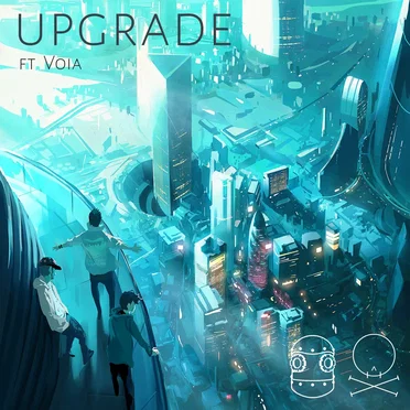 Upgrade (You And I)