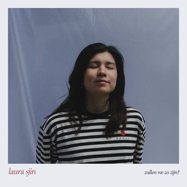 zullen we zo zijn? by Laura Sjin - album cover