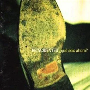 ¿Qué sois ahora? by Pequeña Orquesta Reincidentes - album cover