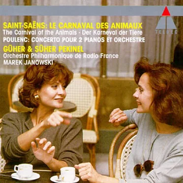 Saint-Saëns: Le Carnaval des animaux / Poulenc: Concerto pour 2 pianos et orchestre