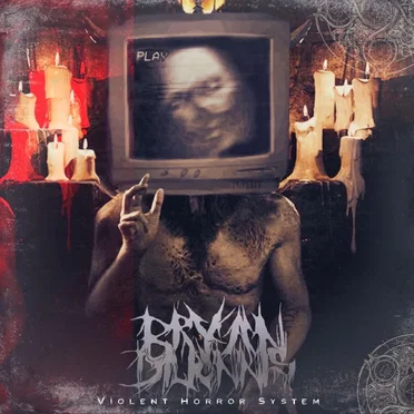 Violent Horror System by Bryan Dilionnis - album cover