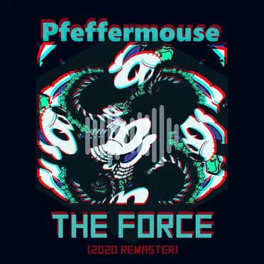 The Force (2020 Remaster)
