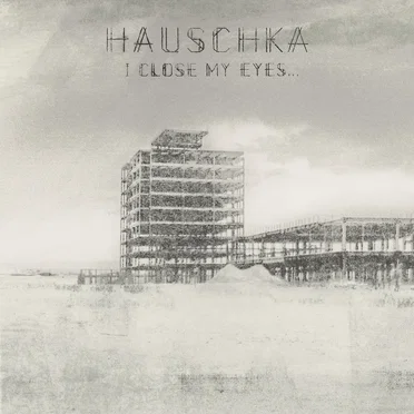 I Close My Eyes by Hauschka - album cover
