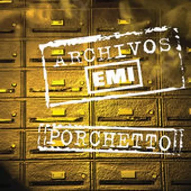 Archivos EMI 'Porchetto'