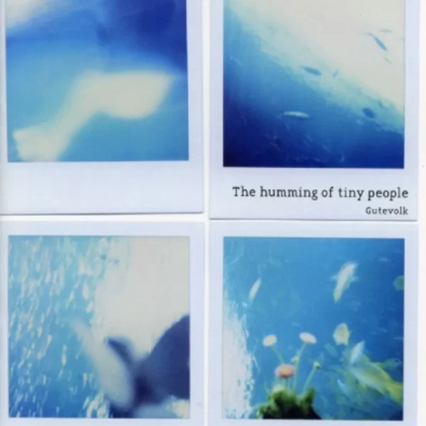 The Humming of Tiny People