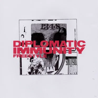DIPLOMATIC IMMUNITY (FREESTYLE)