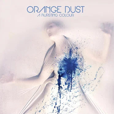 A Bursting Colour by Orange Dust - album cover
