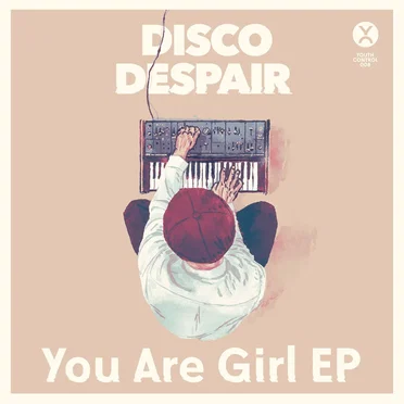 You Are Girl EP by Disco Despair - album cover