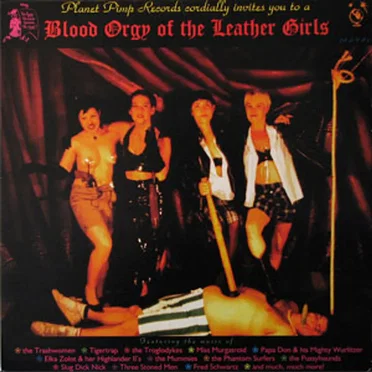 Blood Orgy of the Leather Girls by Various Artists - album cover
