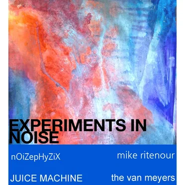 Experiments in Noise III by Various Artists - album cover