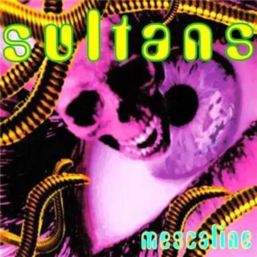 Mescaline by Sultans of Ping F.C. - album cover
