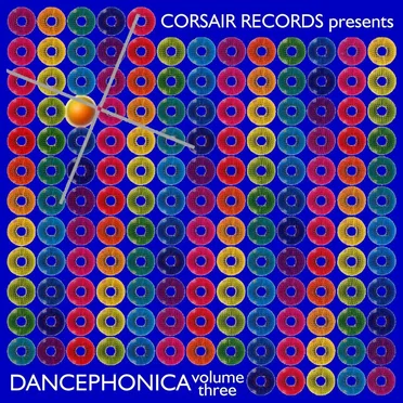 Corsair Records Presents Dancephonica, Vol. 3 by Various Artists - album cover