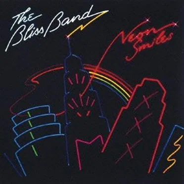 Neon Smiles by The Bliss Band - album cover