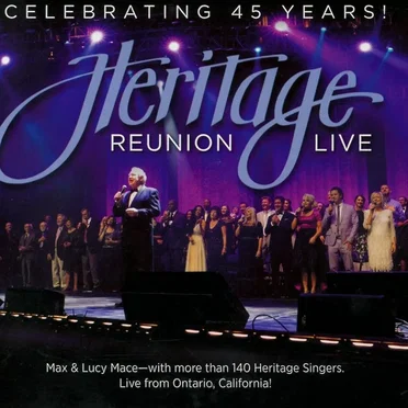 Heritage Reunion Live: Celebrating 45 Years!
