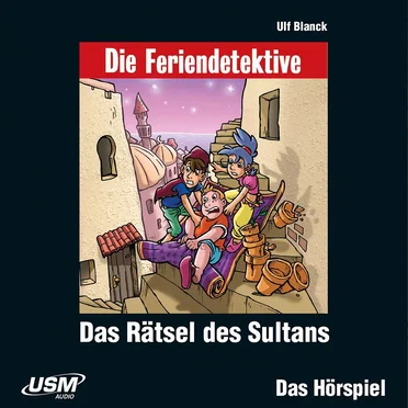 Die Feriendetektive: Das Rätsel des Sultans by Ulf Blanck - album cover