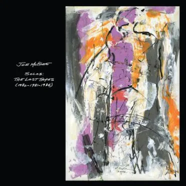 Solos : The Lost Tapes (1980 - 1981 - 1984)