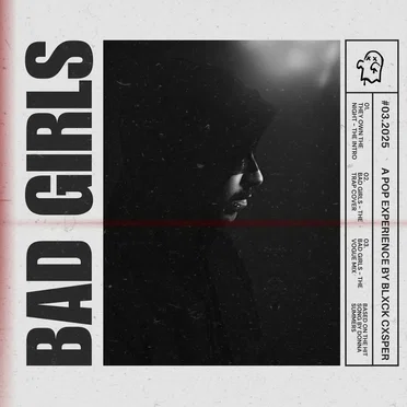 BAD GIRLS
