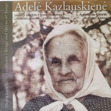 Adelė Kazlauskienė by Adelė Kazlauskienė - album cover