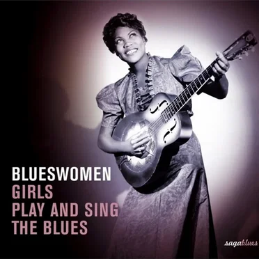 Blueswomen: Girls Play and Sing the Blues by Various Artists - album cover