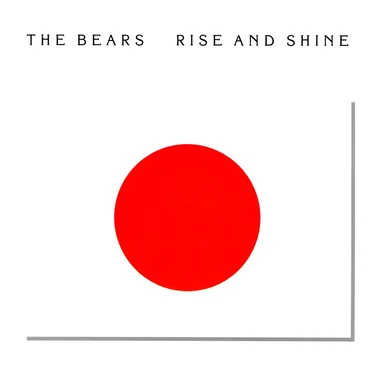 Rise and Shine by The Bears - album cover
