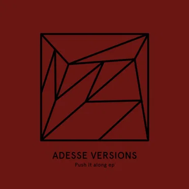 Push It Along EP by Adesse Versions - album cover