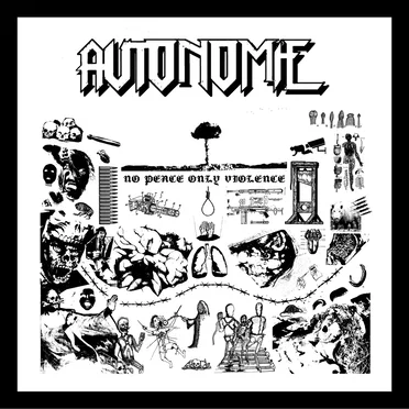 No Peace, Only Violence by Autonomie - album cover