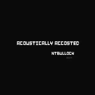 Acoustically Accosted (live 2004)