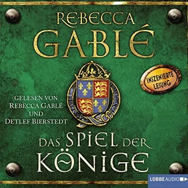 Das Spiel der Könige by Rebecca Gablé - album cover