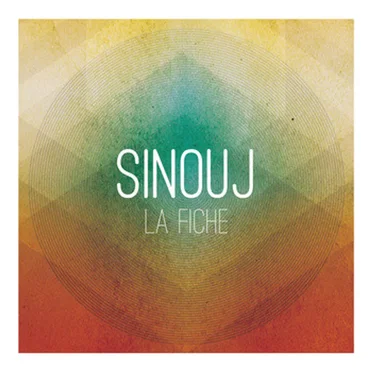 La Fiche by Sinouj - album cover