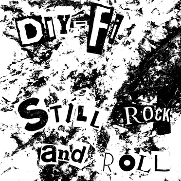 Still Rock and Roll by DIY-Fi - album cover