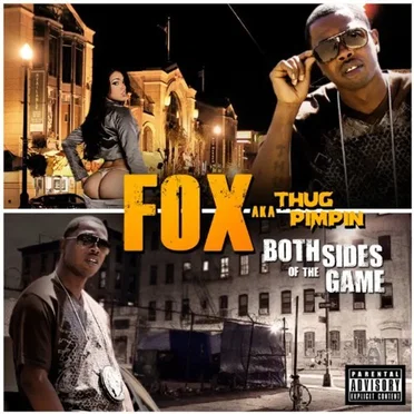 Both Sides of the Game by Fox AKA Thug Pimpin' - album cover