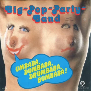 Umbaba, Dumbaba, Drumbaba, Bumbaba by Big Pop Party Band - album cover