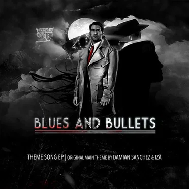 Blues and Bullets: Theme Song EP