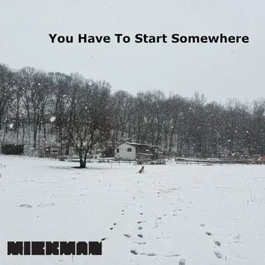 You Have To Start Somewhere