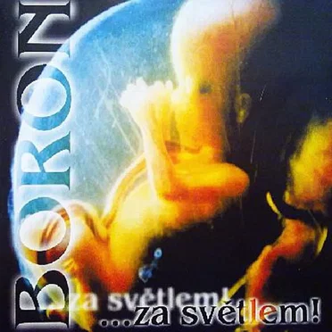 …Za světlem by Boron - album cover