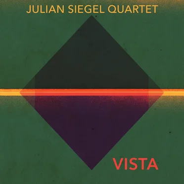Vista by Julian Siegel Quartet - album cover