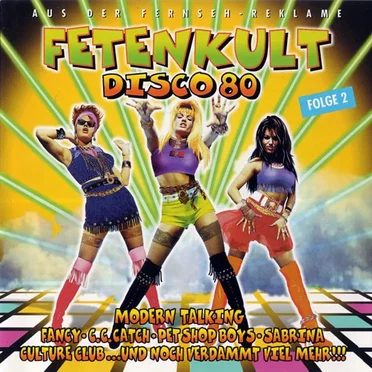 Fetenkult: Disco 80, Folge 2 by Various Artists - album cover