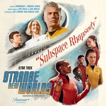 Star Trek Strange New Worlds Season 2 - Subspace Rhapsody (Original Series Soundtrack) by Various Artists - album cover