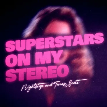Superstars on My Stereo