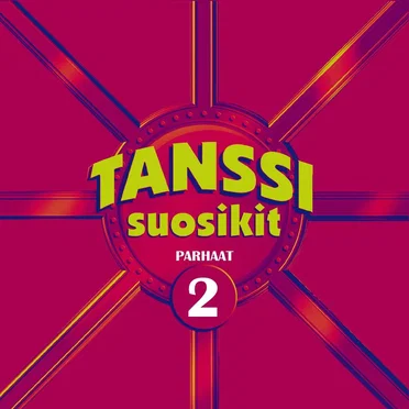Tanssisuosikit: Parhaat 2 by Various Artists - album cover