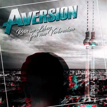 Rein im Leben, Frei von Verbrechen by Aversion - album cover