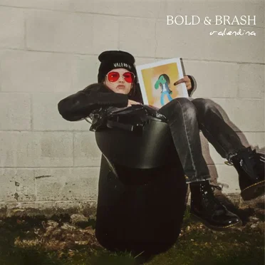 Bold and Brash