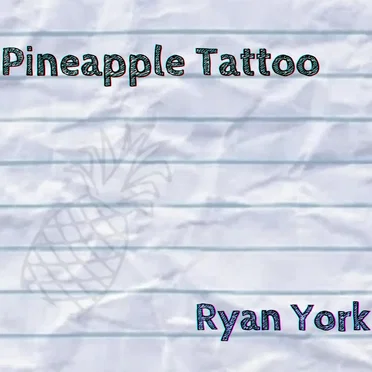 Pineapple Tattoo by Ryan York - album cover