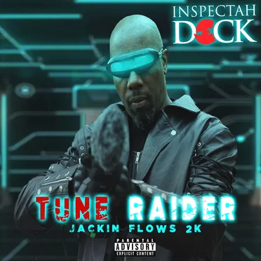 Tune Raider Jackin Flows 2K by Inspectah Deck - album cover