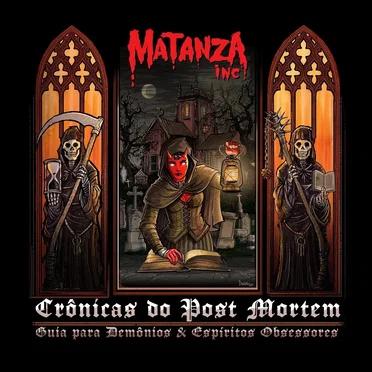 Crônicas do post mortem: Um guia para demônios e espíritos obsessores by Matanza Inc - album cover