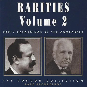 Rarities, Volume 2: Early Recordings by the Composers: The Condon Collection: Rare Recordings by Various Artists - album cover