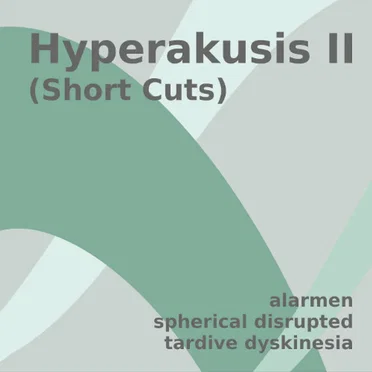 Hyperakusis II (Short Cuts) by Various Artists - album cover
