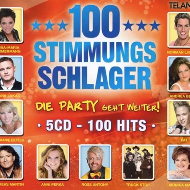 100 Stimmungs Schlager: Die Party geht weiter! by Various Artists - album cover