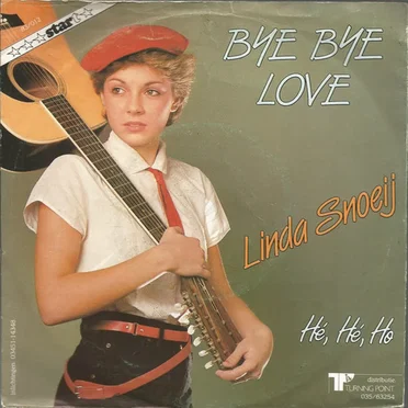 Bye Bye Love / He, he, ho